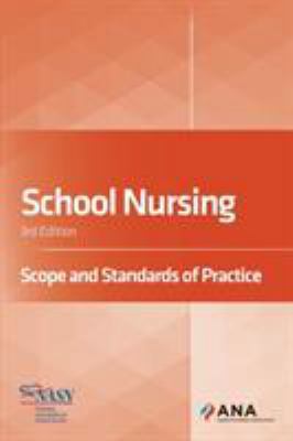 School Nursing: Scope and Standards of Practice            Book Cover