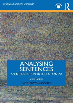 Analysing Sentences: An Introduction to English... 103289573X Book Cover
