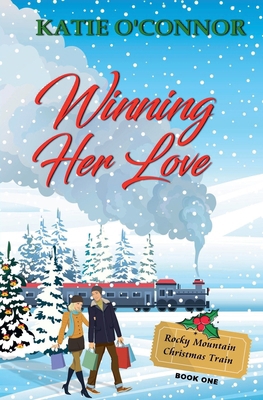 Winning Her Love 199754802X Book Cover
