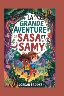 La Grande Aventure De Sasa et Samy [French]            Book Cover