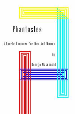 Phantastes (Large Print) 1636000096 Book Cover
