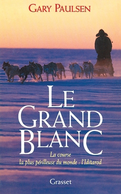 Le Grand Blanc [French] 2246520711 Book Cover