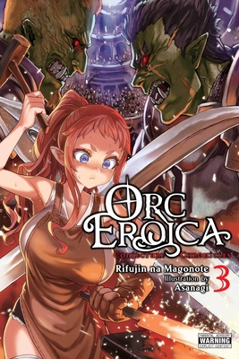 Orc Eroica, Vol. 3 (Light Novel): Conjecture Ch... 1975348478 Book Cover