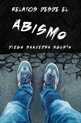 Relatos desde el abismo [Spanish] 1630650641 Book Cover