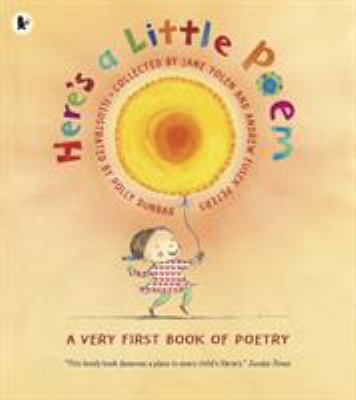 Here's a Little Poem: A Very First Book of Poetry 1406327115 Book Cover