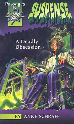 A Deadly Obsession (PASSAGES TO SUSPENSE) 078911965X Book Cover