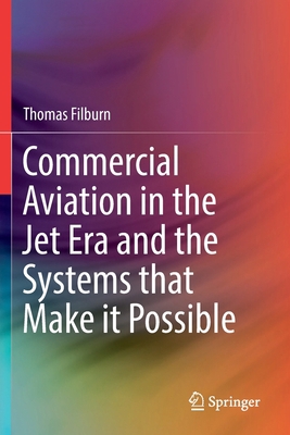 Commercial Aviation in the Jet Era and the Syst... 3030201139 Book Cover