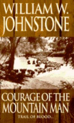 Courage of the Mountain Man 0821750585 Book Cover
