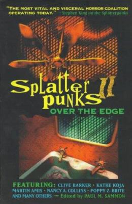 Splatterpunks II: Over the Edge 0312857861 Book Cover