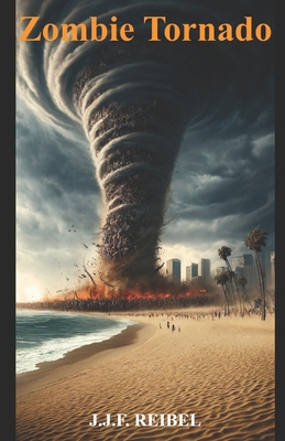 Zombie Tornado B0D3YCMQ4Y Book Cover