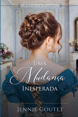 Uma Mudança Inesperada [Portuguese] 2494930219 Book Cover