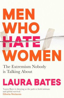 Men Who Hate Women: From incels to pickup artis...            Book Cover