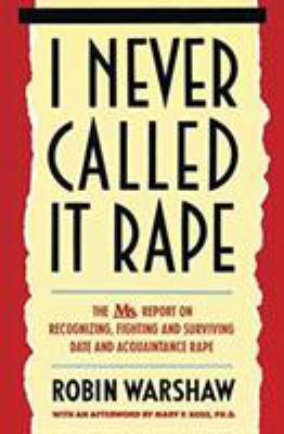 I Never Called It Rape B0072B3D2M Book Cover