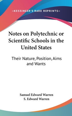 Notes on Polytechnic or Scientific Schools in t... 1161677259 Book Cover