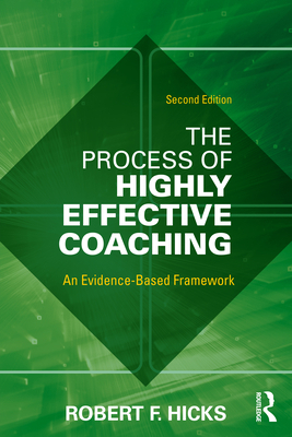 The Process of Highly Effective Coaching: An Ev... 1032315148 Book Cover