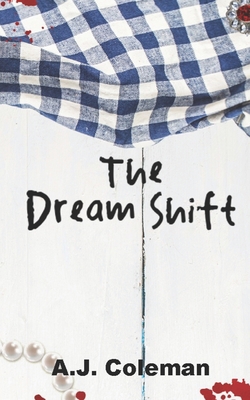 The Dream Shift 1694528561 Book Cover