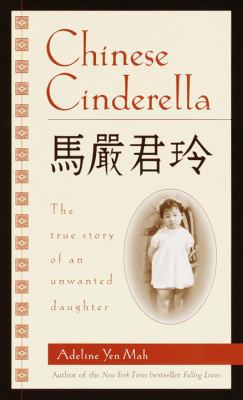 Chinese Cinderella: The True Story of an Unwant... 0613340124 Book Cover