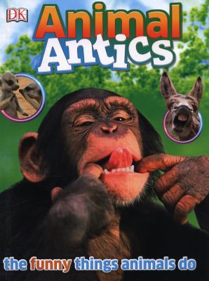 Animal Antics 1409354547 Book Cover