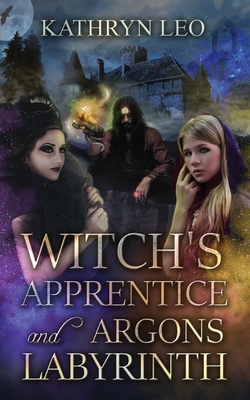 Witch's Apprentice and Argon's Labyrinth 1951585690 Book Cover