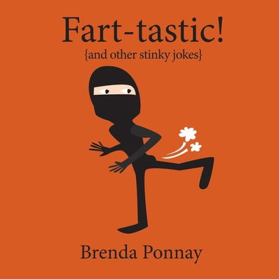 Fart-tastic 1532416474 Book Cover