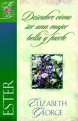 "ester, Descubre Como Ser Una Mujer Bella Y Fue... [Spanish] 0825412595 Book Cover