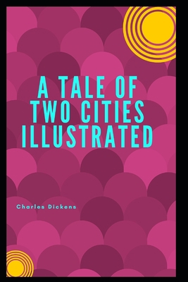 Paperback A Tale of Two Cities Illustrated Book
