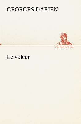 Le voleur [French] 3849134792 Book Cover