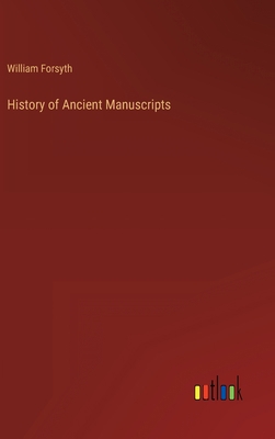 History of Ancient Manuscripts 3368159011 Book Cover