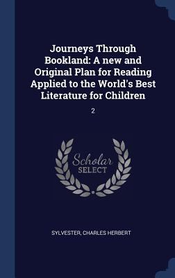 Journeys Through Bookland: A new and Original P... 1340289547 Book Cover