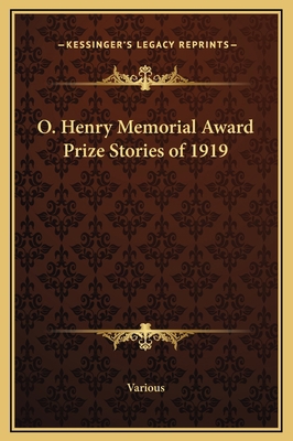 O. Henry Memorial Award Prize Stories of 1919 1169315615 Book Cover