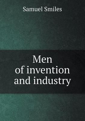 Men of Invention and Industry 5518900791 Book Cover