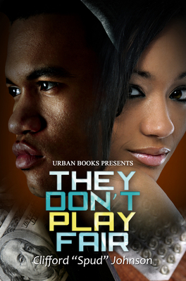 They Don't Play Fair 1601621272 Book Cover