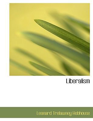 Liberalism [Large Print] 111679991X Book Cover