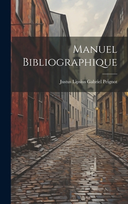 Manuel Bibliographique 1019782552 Book Cover