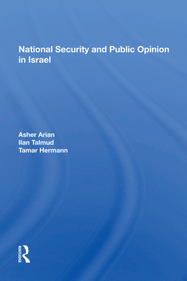 National Security and Public Opinion in Israel 0367003554 Book Cover