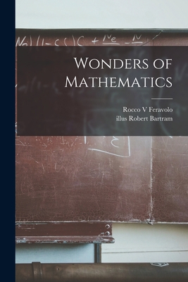 Wonders of Mathematics 1013736672 Book Cover