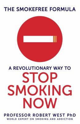 The Smokefree Formula: A Revolutionary Way to S... 1409147401 Book Cover