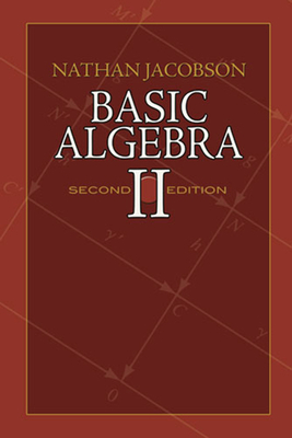 Basic Algebra II 048647187X Book Cover