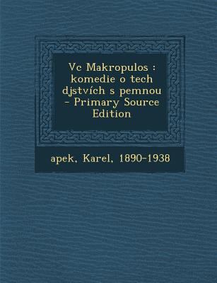 VC Makropulos: Komedie O Tech Djstvich S Pemnou [Czech] 1294846515 Book Cover