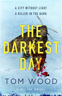 The Darkest Day: (Victor the Assassin 5) 0751556025 Book Cover