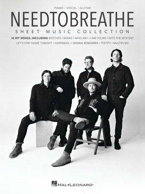 Needtobreathe Sheet Music Collection: 16 Songs ... 1705153119 Book Cover