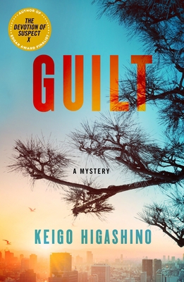 Guilt: A Mystery 1250877563 Book Cover