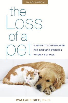 The Loss of a Pet: A Guide to Coping with the G... 1630260797 Book Cover