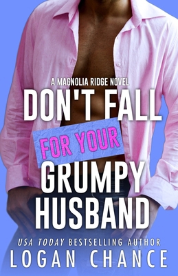 Don't Fall For Your Grumpy Husband B0DLT72V2Q Book Cover