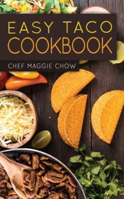 Easy Taco Cookbook 1518669875 Book Cover