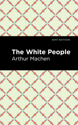 The White People 1513282980 Book Cover