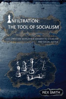 Paperback Infiltration : The Tool of Socialism Book