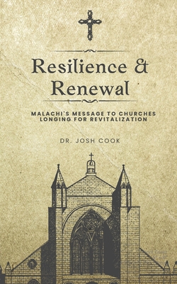 Resilience and Renewal: Malachi's Message to Ch... B0CPT119ZG Book Cover