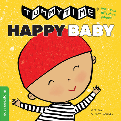 Tummytime(r): Happy Baby 1947458795 Book Cover