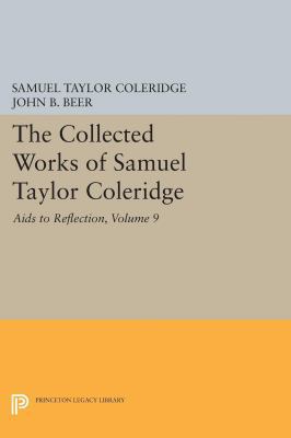 The Collected Works of Samuel Taylor Coleridge,... 0691629129 Book Cover